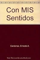 Con MIS Sentidos 1933668431 Book Cover