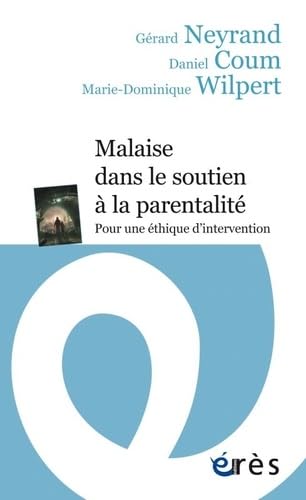 livre MALAISE DANS LE SOUTIEN A LA PARENTALITE