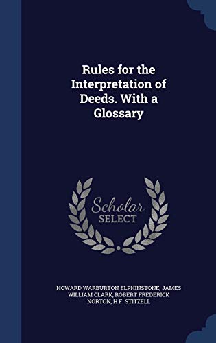 Rules for the Interpretation of Deeds. With a G... 1296973972 Book Cover