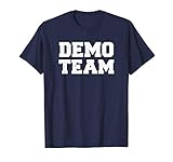 Demo Team - Demo Day Shirts for the Squad