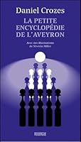 La petite encyclopédie de l'Aveyron 2812602139 Book Cover