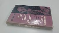 The real Figaro;: The extraordinary career of Caron de Beaumarchais B0000CLKPX Book Cover