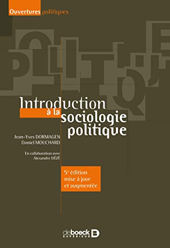 Télécharger Introduction à la sociologie politique (Ouvertures politiques) Livre eBook France