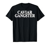 Caviar Apparel   Design amusant et génial pour les amateurs de caviar T Shirt