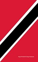 Flag of Trinidad and Tobago Notebook: College Ruled Writer's Notebook for School, the Office, or Home! 1532887949 Book Cover