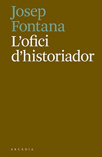 L'ofici d'historiador (SIN COLECCION)