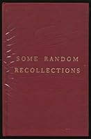 SOME RANDOM RECOLLECTIONS B000MZBVVK Book Cover