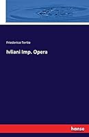 Ivliani Imp. Opera 3741156752 Book Cover