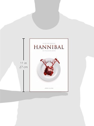 The Art and Making of Hannibal: The Television Series