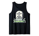 Photo Gallery i don t care funny silly saying witty sarcasm carefree gag canotta Photo Gallery i don t care funny silly saying witty sarcasm carefree gag canotta