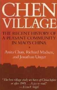 Chen Village: The Recent History of a Peasant C... 0520047206 Book Cover