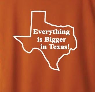 everything's bigger in texas shirt