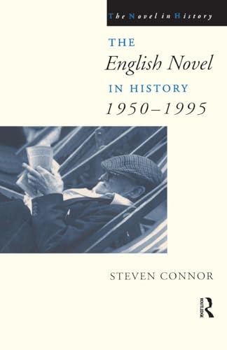 The English Novel in History: 1950-1995