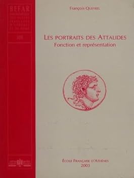 Paperback Les Portraits Des Attalides: Fonction Et Representation [French] Book