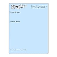 Living by grace 0664247636 Book Cover