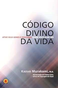 Paperback Codigo Divino da Vida: Ative Seus Genes e Descubra Quem Voce Quer Ser [Portuguese_Brazilian] Book