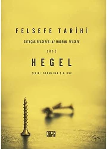 Felsefe Tarihi 3. Cilt: Ortaçağ Felsefesi ve Modern Felsefe