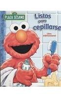 Hardcover Listos para cepillarse / Ready, Set, Brush (Plaza Sesamo/ Sesame Street) (Spanish Edition) [Spanish] Book