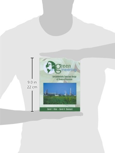 Green Engineering: Environmentally Conscious Design of Chemical Processes