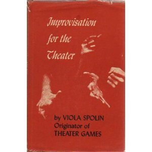 Improvisation for the Theater: A Handbook of Te... B01K13CF08 Book Cover