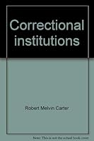 Correctional Institutions 0060411988 Book Cover