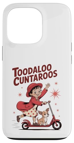 Toodaloo Cuntaroos �ʔ��� ��� ���g�� ���[���A �X�}�z�P�[�X iPhone 13 Pro �p