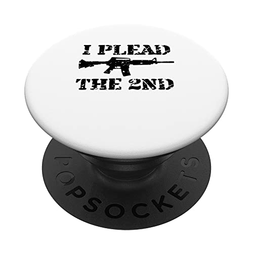 I Plead the 2nd Second Amendment PopSockets PopGrip Intercambiabile