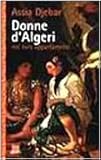 Donne d'Algeri nei loro appartamenti - Assia Djebar Übersetzer: G. Turano 