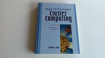 High Performance Cluster Computing: Programming and Applications ... image.