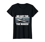 US Military Air Strike Mission to Iran WE GOT The Nukes T-Shirt, Women, Black, X-Small