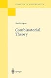 Combinatorial Theory (Classics in Mathematics)