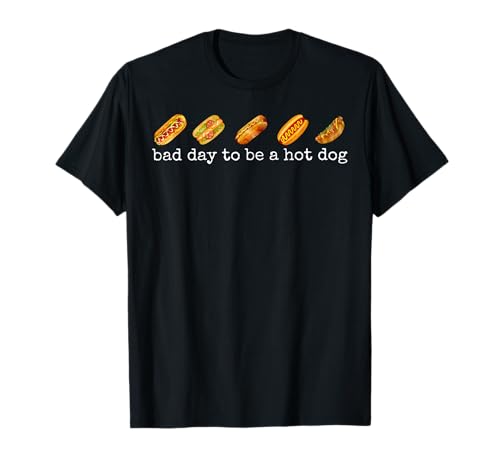 Bad Day to Be A Hot Dog - Hot Dog