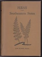 Ferns of the Southeastern States B00CDZWJC2 Book Cover