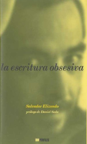 La escritura obsesiva (Perfiles)