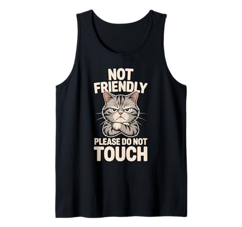 Funny Angry Cat "Not Friendly Please Do Not Touch" Camiseta sin Mangas