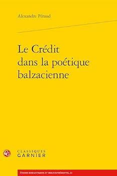 Paperback Le Credit Dans La Poetique Balzacienne [French] Book