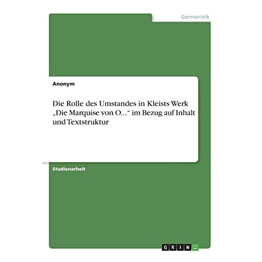 Metylan Vlies Fertigkleister Konzentrat, Tapetenkleister für Vliestapeten, starker & schnell mischbarer Kleister für den sofortigen Einsatz, 1x500g 6 Die Rolle des Umstandes in Kleists Werk "Die Marquise von O..." im Bezug auf Inhalt und Textstruktur
