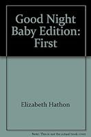 Good Night Baby 1580481183 Book Cover