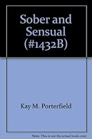 Sober & Sensual 0894862847 Book Cover