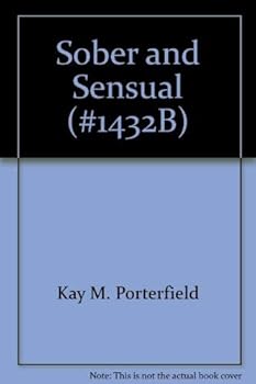 Paperback Sober & Sensual Book
