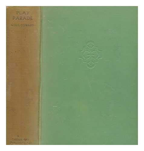Play Parade. By Noel Coward B00085CC80 Book Cover