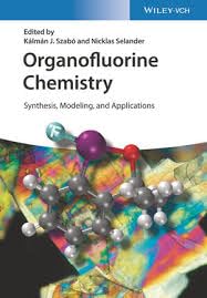Buy Organofluorine Chemistry Synthesis, Modeling, and Applications — BookShops.in