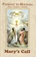 Pathway to Holiness: Prayer - Eucharist - Adoration B002YIM3J2 Book Cover