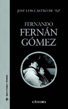 Fernando Fernán Gómez - Book  of the Signo e Imagen - Cineastas