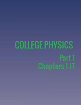 Paperback College Physics: Part 1 Book