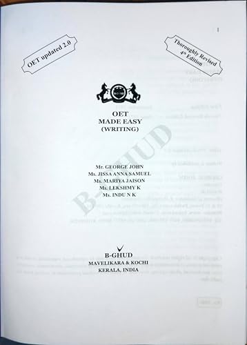 OET Made Easy (Writing) Updated 2.0 | B-GHUD Academy - George John | Nurses, Physicians, and Pharmacists Preparation Book | Fourth Edition 2023