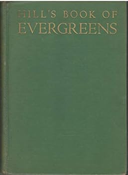 Hardcover Hill's book of evergreens [Unknown] Book