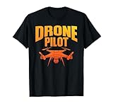 Best Drone Pilot Art for Men Women Drone Enthusiast RC Drone T-Shirt