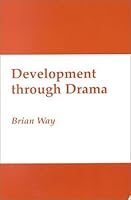 Way, Brian's Development Through Drama by Way, Brian published by Humanity Books [Paperback] B008W0S2LY Book Cover