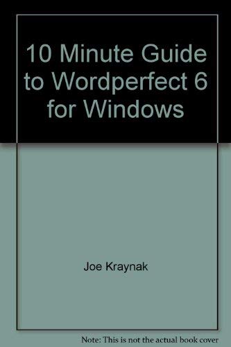 10 Minute Guide to Wordperfect 6 for Windows